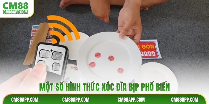Một số hình thức xóc đĩa bịp phổ biến
