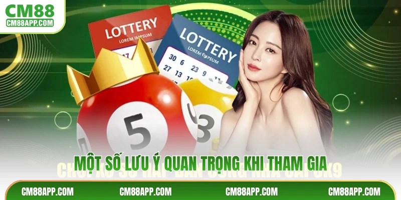 Một số lưu ý quan trọng khi tham gia